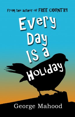 Every Day Is a Holiday